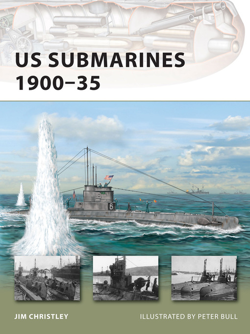 Title details for US Submarines 1900–35 by Jim Christley - Available